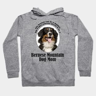 Bernese Mountain Dog Mom Hoodie